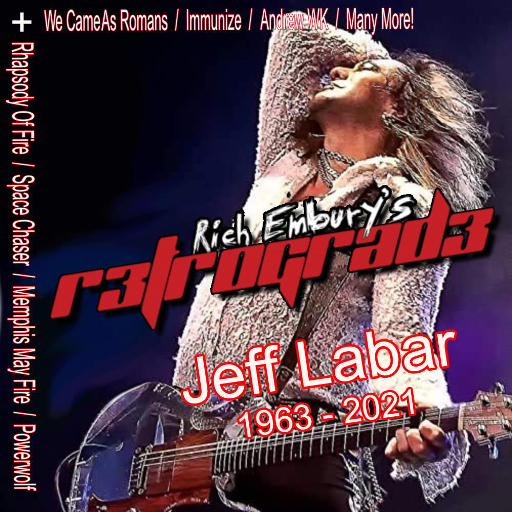 Rich Embury’s R3TR0GRAD3 // Immunize, Messiah Prophet, Jeff Labar Tribute & more! post thumbnail image