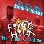 Rich Embury’s POWER HOUR // Bill & Ted Day + Jack Starr (x3), Riot & MORE!