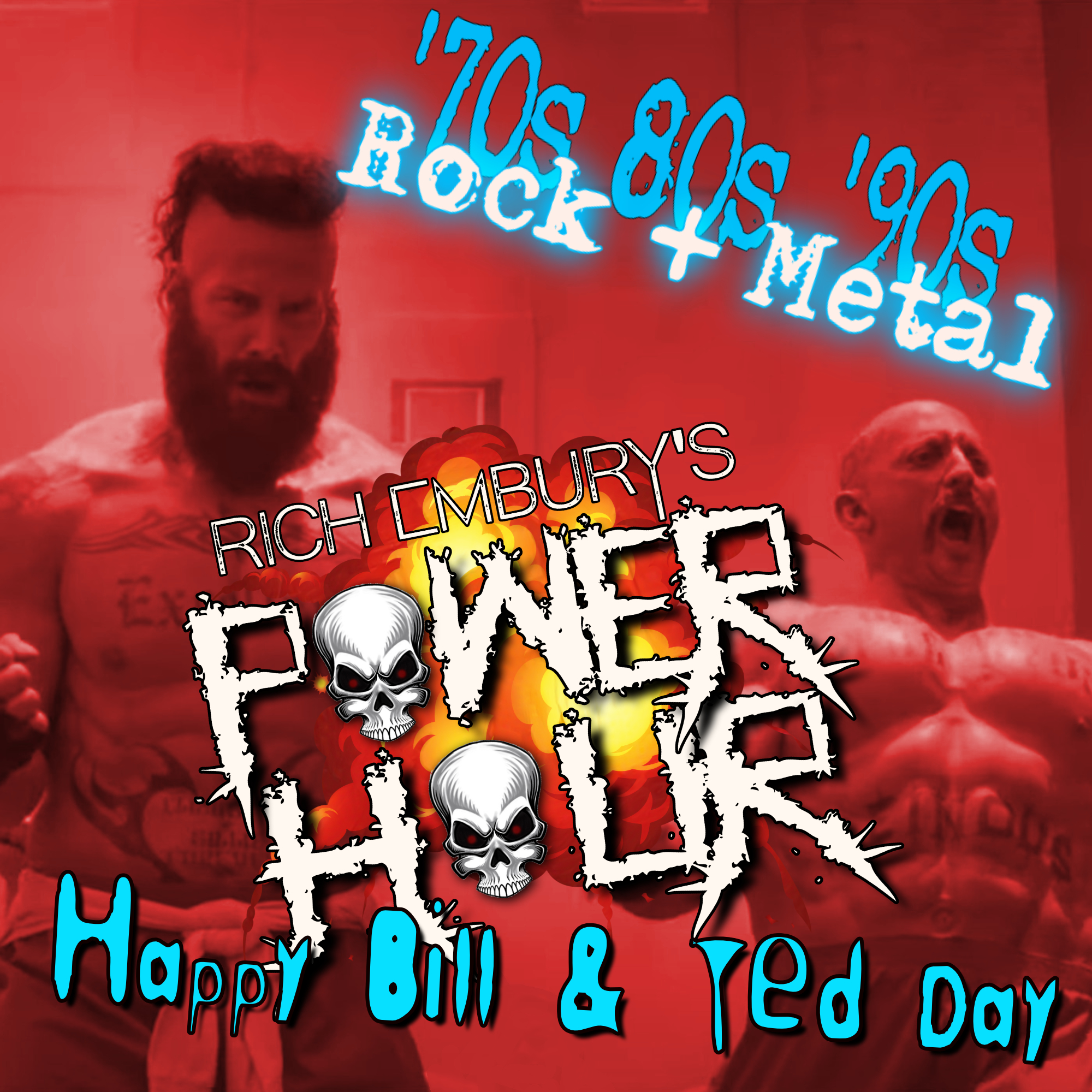 Rich Embury’s POWER HOUR // Bill & Ted Day + Jack Starr (x3), Riot & MORE! post thumbnail image